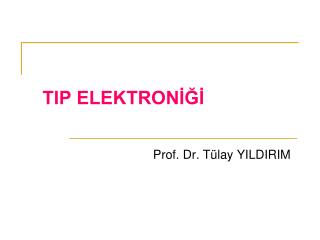 TIP ELEKTRONİĞİ