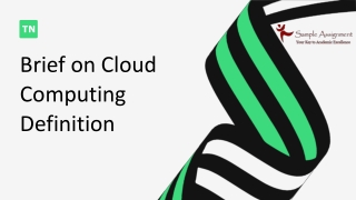 Brief on Cloud Computing Definition