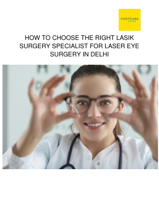 How to choose the right lasik surgery specialist for Laser eye surgery in Delhi