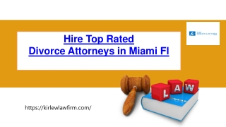 Hire Top Rated Divorce Attorneys in Miami Fl