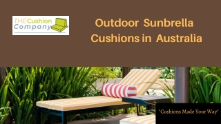 Outdoor Sunbrella Cushions in Australia