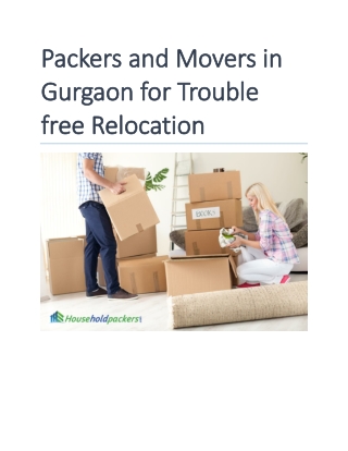 Packers and Movers in Gurgaon for Trouble free Relocation