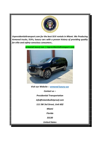 armored luxury suv  Uspresidentialtransport.com