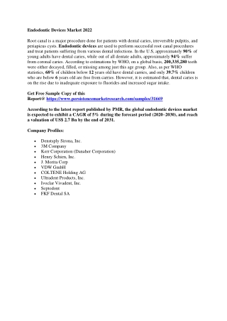endodontic devices market is expected to exhibit a CAGR of 5% during the forecas