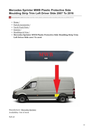 imsautoparts.com-Mercedes Sprinter MWB Plastic Protective Side Moulding Strip Trim Left Driver SIde 2007 To 2016