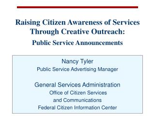 Raising Citizen Awareness of Services Through Creative Outreach: Public Service Announcements