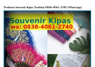 Produsen Souvenir Kipas Terdekat Ô8౩8•4ÔϬ1•ᒿᜪ4Ô{Produsen Souvenir Kipas Terdekat