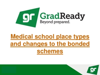 Medical school place types and changes to the bonded schemes
