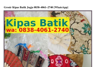 Grosir Kipas Batik Jogja 08ᣮ8•Կ0ϬI•27Կ0[WA]
