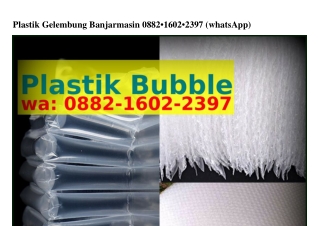 Plastik Gelembung Banjarmasin O88ᒿ•lϬOᒿ•ᒿЗᑫ7(whatsApp)