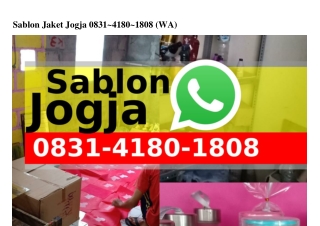 Sablon Jaket Jogja O8౩l.Ꮞl8O.l8O8{WA}