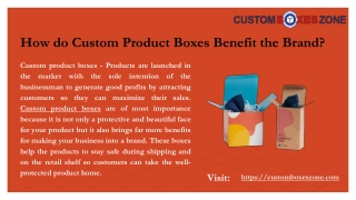 How Custom Product Boxes Benefit the Brand_