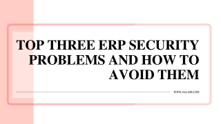 Top Three ERP Security Problems And How To Avoid Them