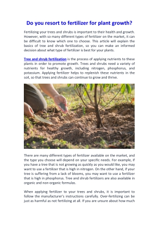 Do you resort to fertilizer for plant growth?
