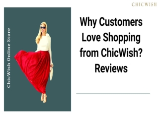 Why Customers Love Shopping from ChicWish?