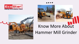 Know More About Hammer Mill Grinder!
