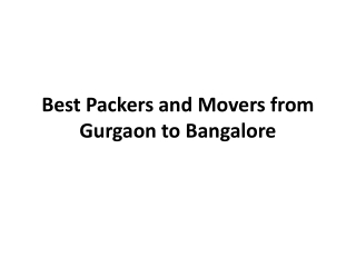 Best Packers and Movers from Gurgaon to Bangalore