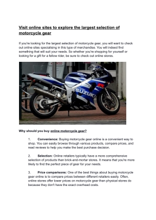 Visit online sites to explore the largest selection of motorcycle gear