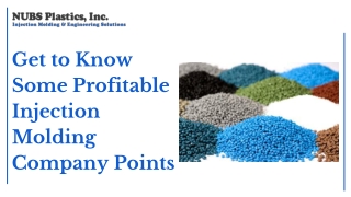 Get to Know Some Profitable Injection Molding Company Points
