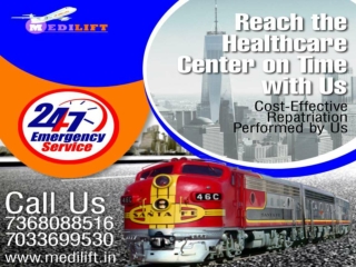 Medilift Train Ambulance in Ranchi and Guwahati with Advanced Healthcare Facilities