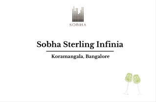 Sobha Sterling Infinia Koramangala Bangalore | Brochure