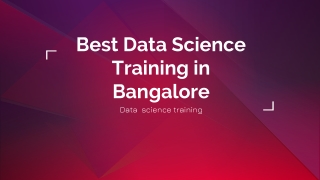 Best Data Science Training in Bangalore ppt