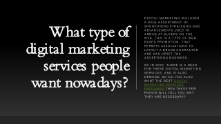 What type of digital marketing services people want nowadays