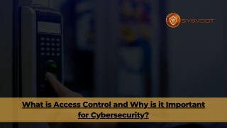 What is Access Control and Why is it Important for Cybersecurity