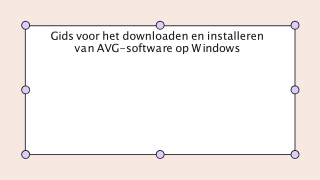 Gids voor het downloaden en installeren van AVG-software op Windows (1)