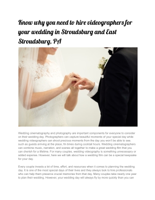 Know why you need to hire videographers for your wedding in Stroudsburg and East Stroudsburg, PA