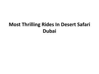 Most Thrilling Rides In Desert Safari Dubai