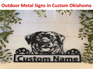Outdoor Metal Signs in Custom Oklahoma
