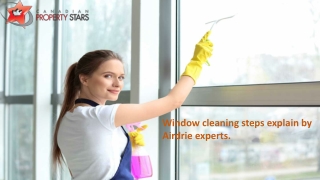 Window cleaning steps explain by Airedrie experts