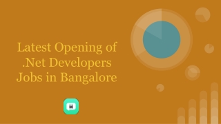 Latest Opening of .Net Developers jobs in Bangalore