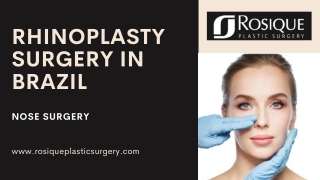 Rhinoplasty Surgery in Brazil by Rosique Plastic Surgery