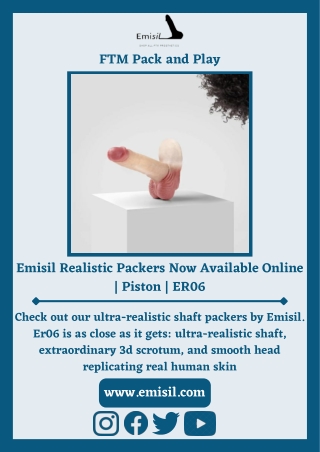 Emisil Realistic Packers Now Available Online | Piston | ER06
