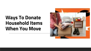 Ways To Donate Household Items When You Move