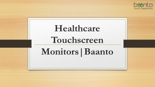 Healthcare Touchscreen Monitors | Baanto