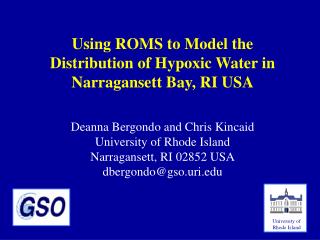 Using ROMS to Model the Distribution of Hypoxic Water in Narragansett Bay, RI USA