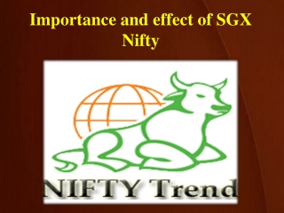 Importance and effect of SGX Nifty