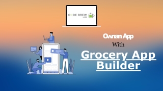 Build Grocery Delivery App