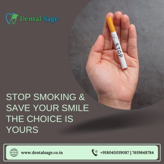 Stop Smoking for good oral health - Best Dental Clinic Yelahanka - Dental Sage