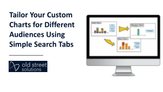Tailor Your Custom Charts for Different Audiences Using Simple Search Tabs