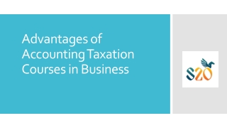 Advantages of Accounting Taxation Courses in Business