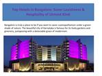 Top Hotels in Bangalore: Savor Lavishness & Hospitality