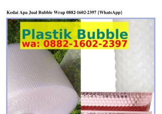 Kedai Apa Jual Bubble Wrap 088ᒿ-160ᒿ-ᒿ397[WA]