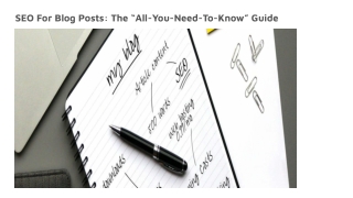 SEO For Blog Posts: The “All-You-Need-To-Know” Guide