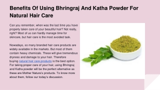 Benefits Of Using Bhringraj And Katha Powder For Natural Hair Care