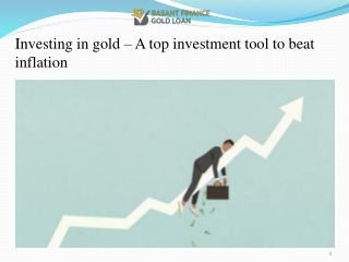 Investing in gold – A top investment tool to beat inflation