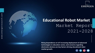 Educational Robot Market Industry Analysis, Trends and Forecasts Report 2028